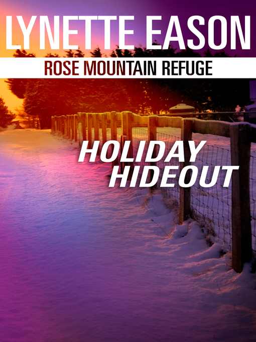Title details for Holiday Hideout by Lynette Eason - Wait list